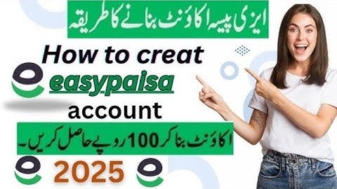 How to Create Easypaisa Account | Easypaisa Full Guide 2025