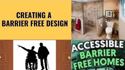 Creating a Barrier Free Design