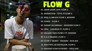 Flow G Nonstop Songs 2022 - Flow G Full Album 2022