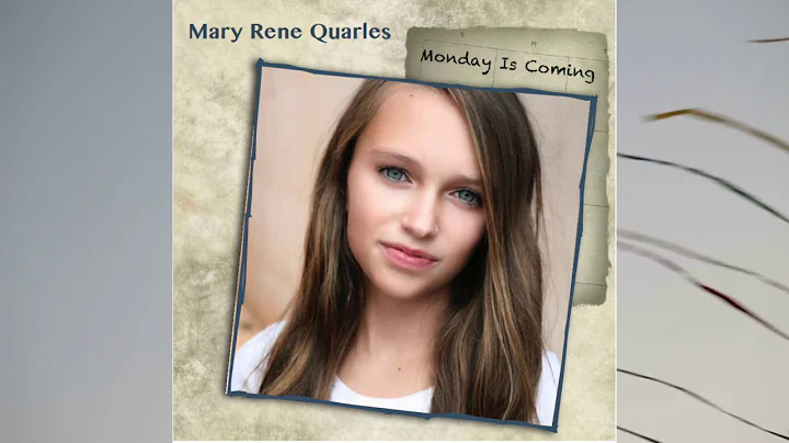 Monday Is Coming - Mary Rene Quarles (feat. Mary R...