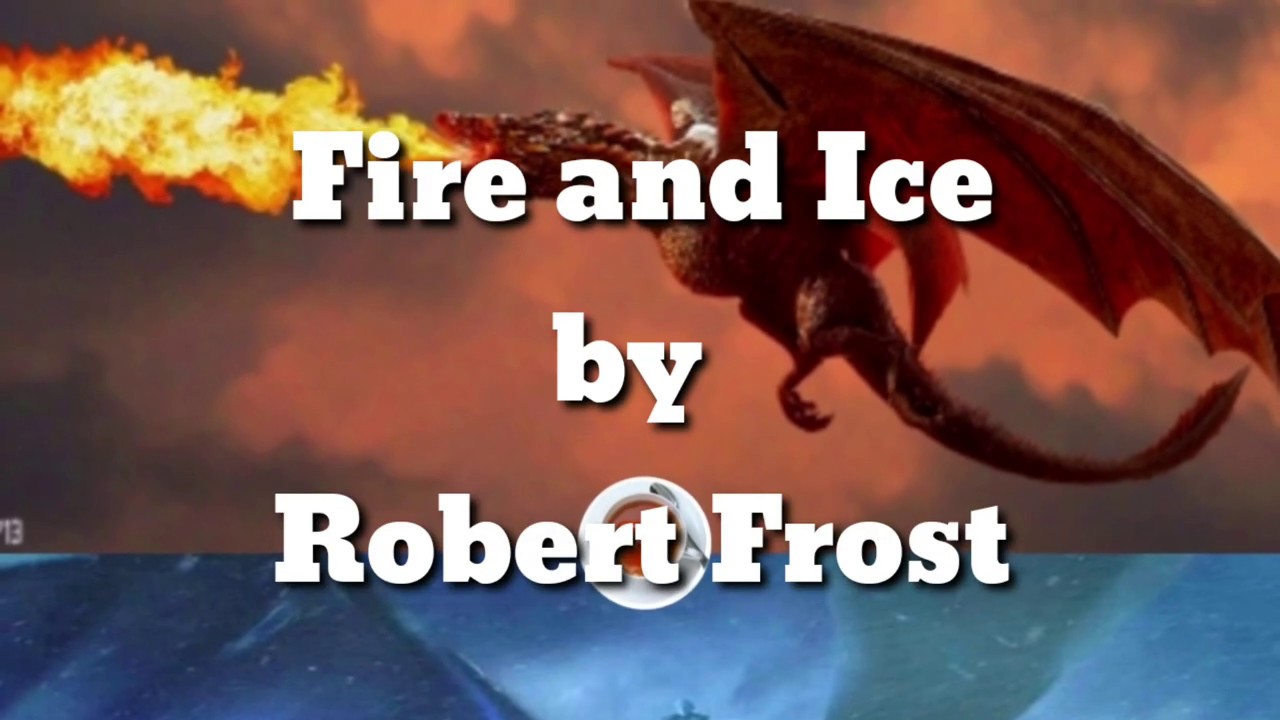 Fire and Ice by Robert Frost (Hindi Explanation) for class X