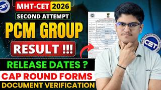 MHT-CET 2026 | PCM Second Attempt Result Release Date Expected | CAP Application Form Filling