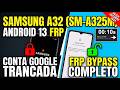FRP Samsung A32 (SM-A325M) Android 13 Patch 2024/2025 via TSM TOOL PRO - Binário 10