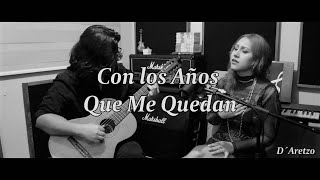Con Los Años Que Me Quedan (Cover) - Gloria Estefan x D´Aretzo.