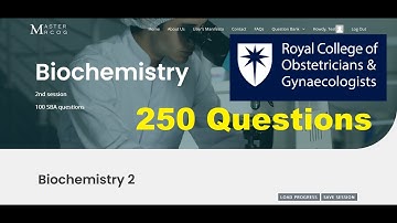 MasterMRCOG - Biochemistry 251 SBA questions for MRCOG part 1 2023 examination [Session 2]