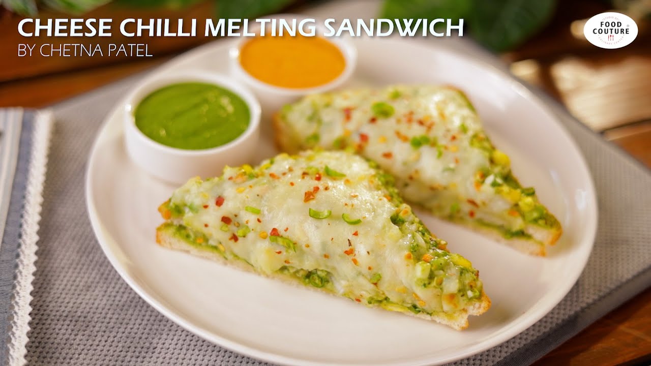 Cheese Chilli Melting Sandwich | Easy to Make Street Style Sandwich | Food Couture by Chetna Patel
