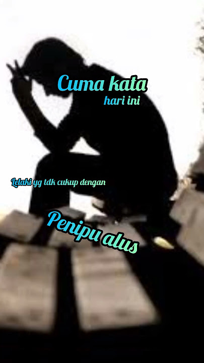 Penipu alus #kataindah #shortsvideo #motivasi #cover #musik
