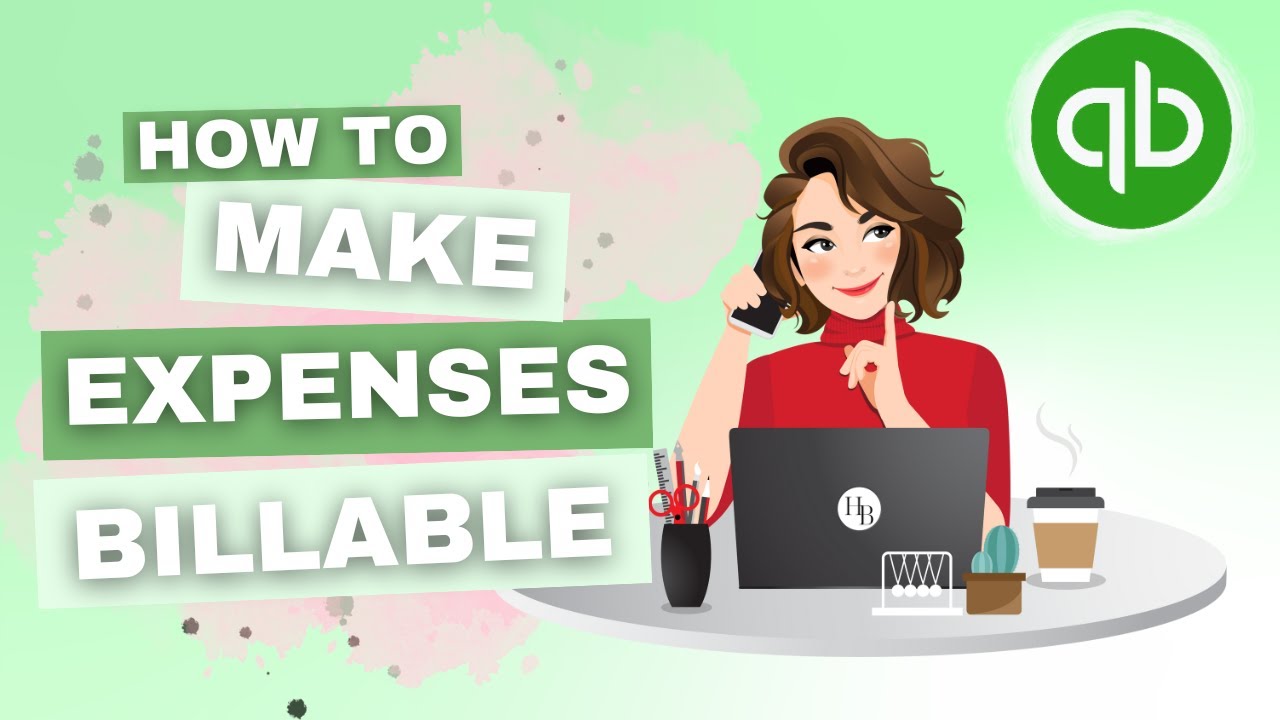How To Make Expenses Billable in QuickBooks Online | QBO Tutorial | The ...