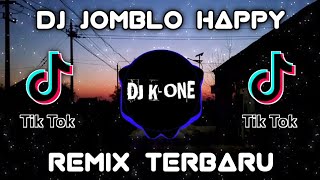 DJ JOMBLO HAPPY | GAMMA1 | SLOW DJ VIRAL TIK TOK FULL BASS TERBARU ( BOOTLEG )