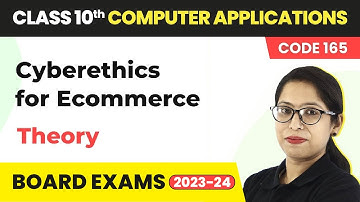 Cyberethics for Ecommerce - Cyber Ethics | Class 10 Computer Applications Chapter 6 (Code 165)