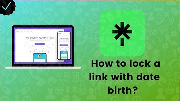 How to lock a link with date birth on Linktree?