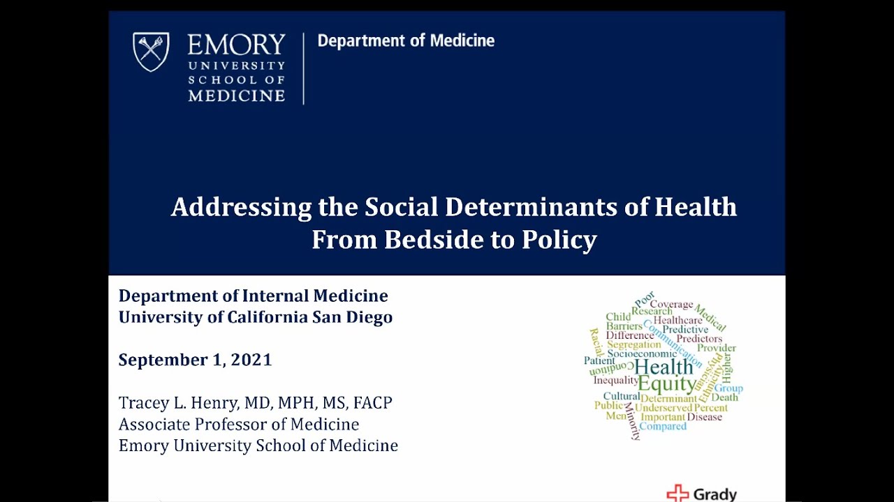 Tracey L. Henry, MD - Addressing the Social Determinants of Health from Bedside to Policy