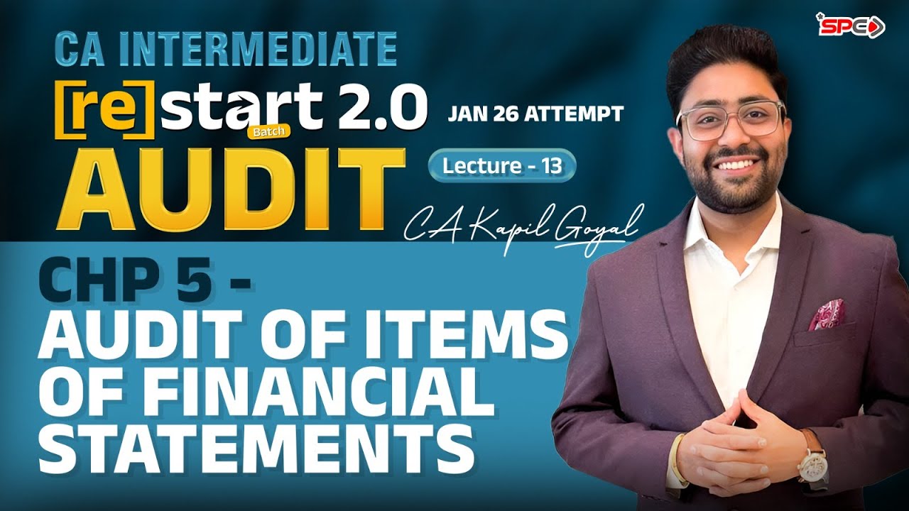 CA Inter CHP-5 Audit of Financial Statements | January 26 Lec 13 ...