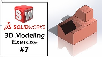 SolidWorks Tutorial For Beginners | Part Modeling Exercise - 07