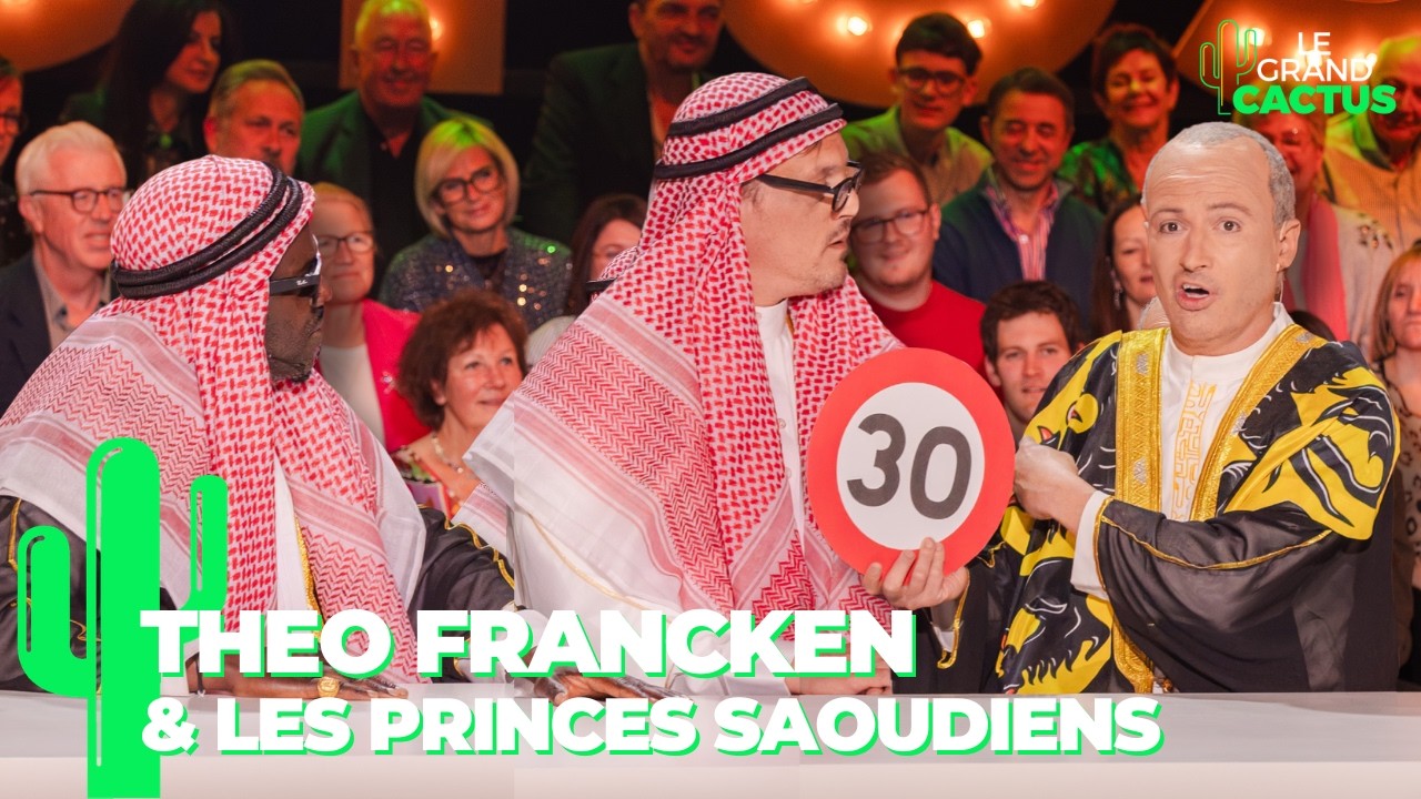 Theo Francken et les Princes saoudiens | Damien Gillard, Kody et James Deano | Le Grand Cactus 180