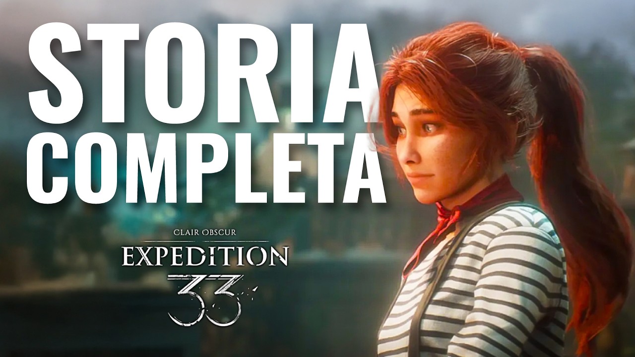 Clair Obscure Expedition 33 – TUTTA LA STORIA spiegata FACILE