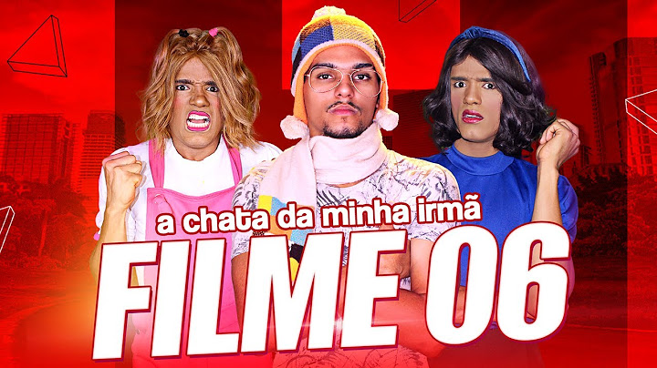 A CHATA DA MINHA IRMÃ / FILME 6