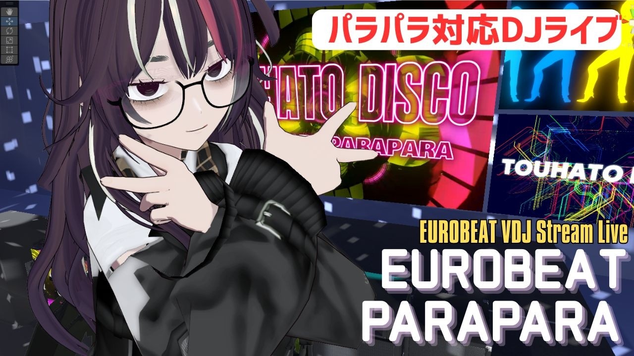 TOUHATO EUROBEAT -Eurobeat & ParaPara VDJ Live Stream -
