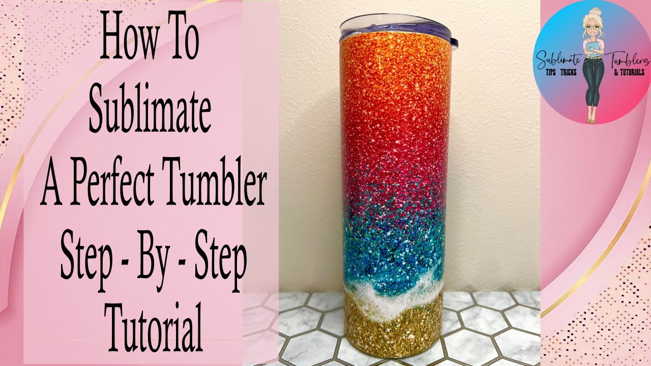 How To Wrap A Sublimation Tumbler