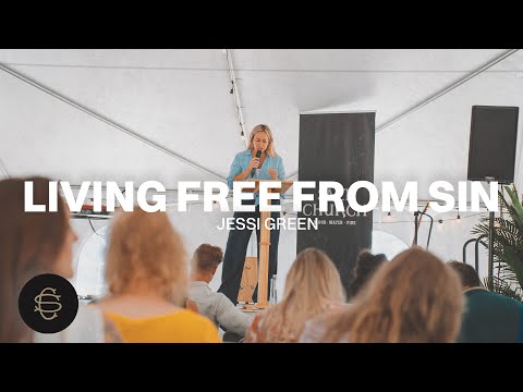 Living Free From Sin - Jessi Green