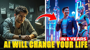 How AI Will Change Your Life in the Next 5 Years