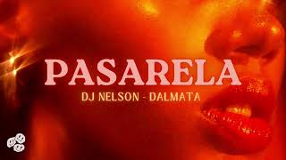PASARELA | DALMATA - DJ NELSON