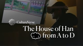 House of Han from A to D: Mike Han and CultureVerse