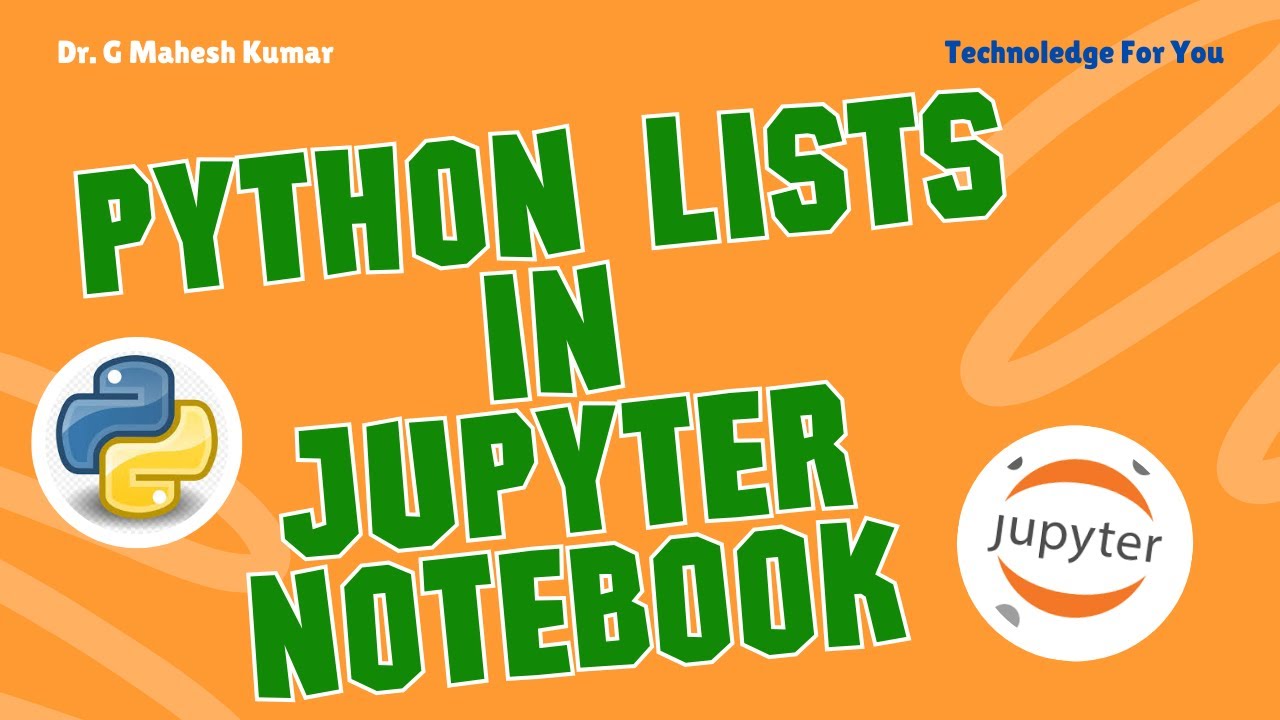 PYTHON LISTS IN JUPYTER NOTEBOOK - YouTube