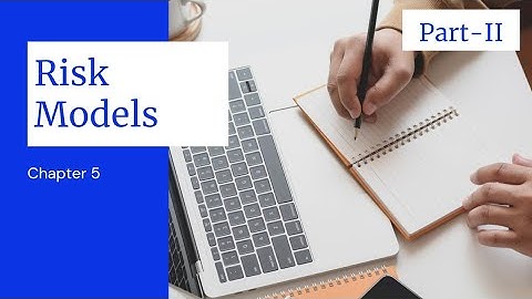 Chapter 5 Risk Models (Part-II)