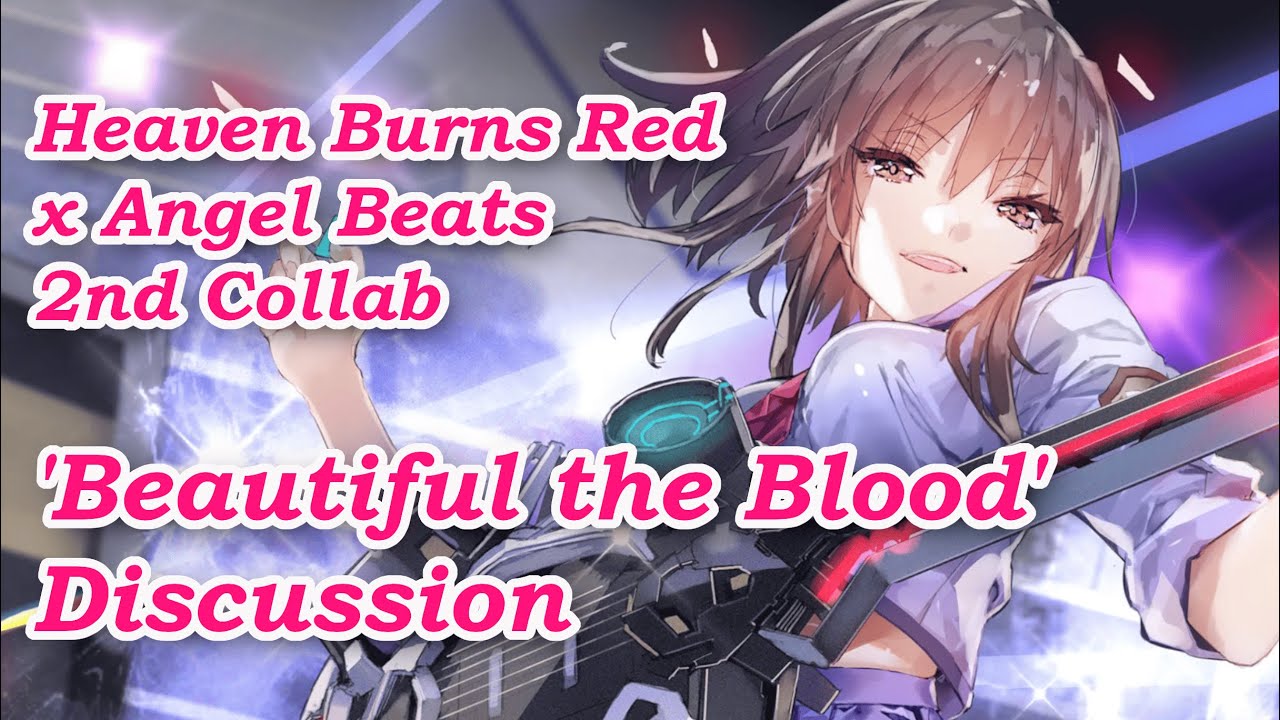 Key Radio Live! ~ Heaven Burns Red x Angel Beats 2nd Collaboration 'Beautiful the Blood' Discussion