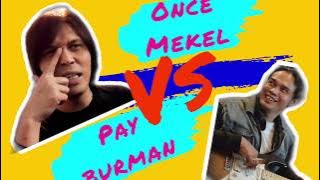 Once Mekel ditantang Pay Burman! Selanjutnya??