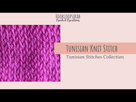 Tunisian Knit Stitch - TUNISIAN STITCHES COLLECTION