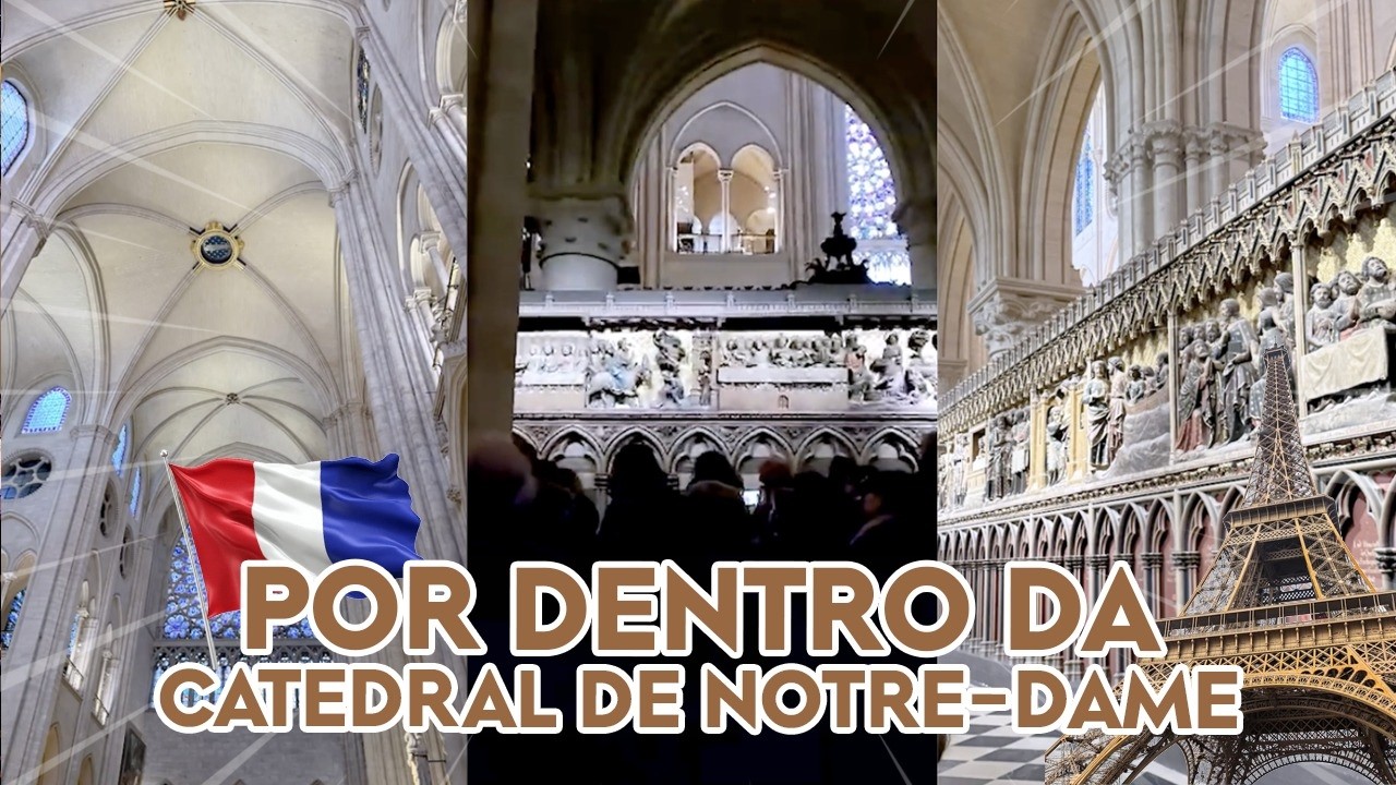 Por Dentro da Catedral de Notre-Dame em Paris: O Que Você Vai Ver Vai Te Surpreender” 😍