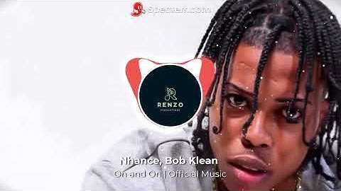 Nhance, Bob Klean  -  On and On  Official Music - Clean