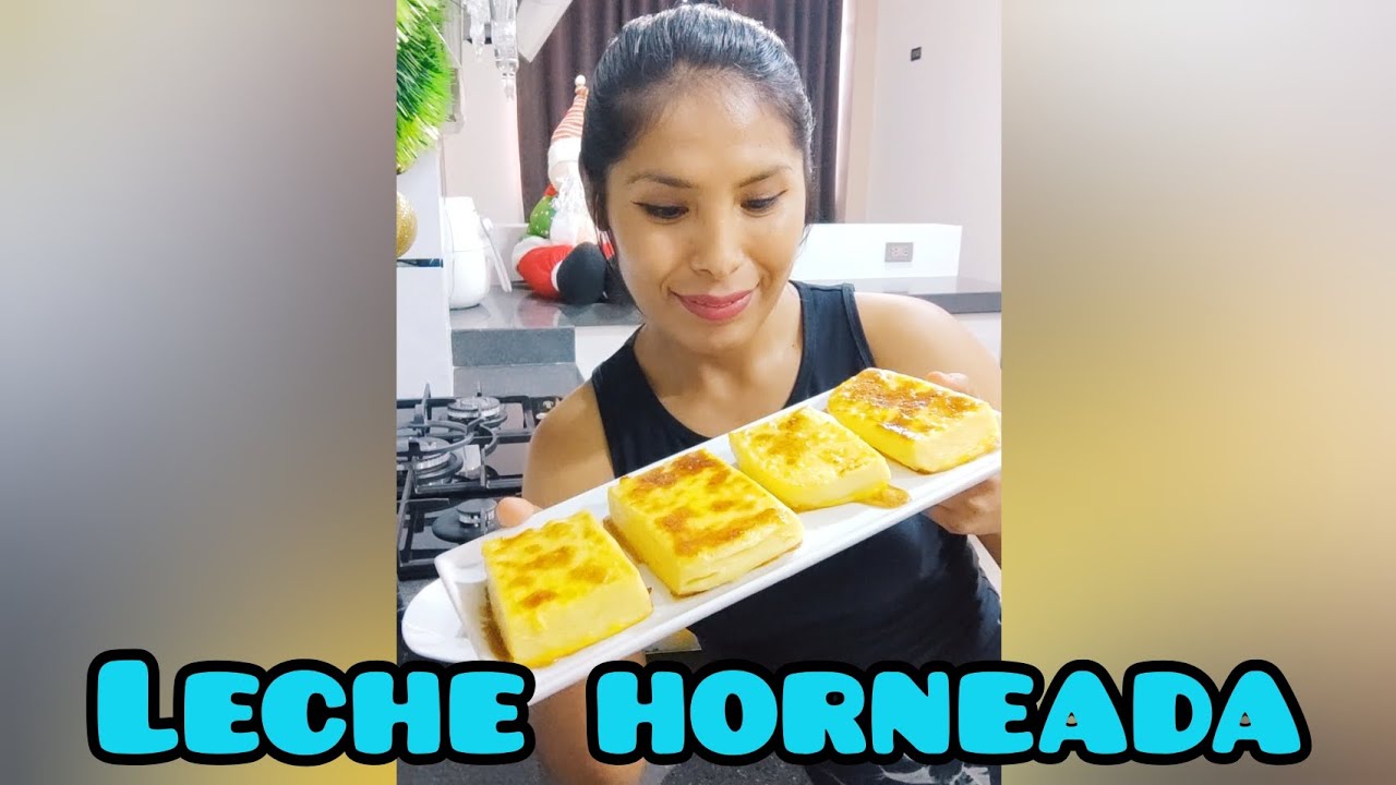 LECHE HORNEADA
