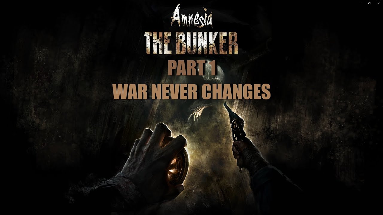 Let's Play Amnesia: The Bunker Part 1