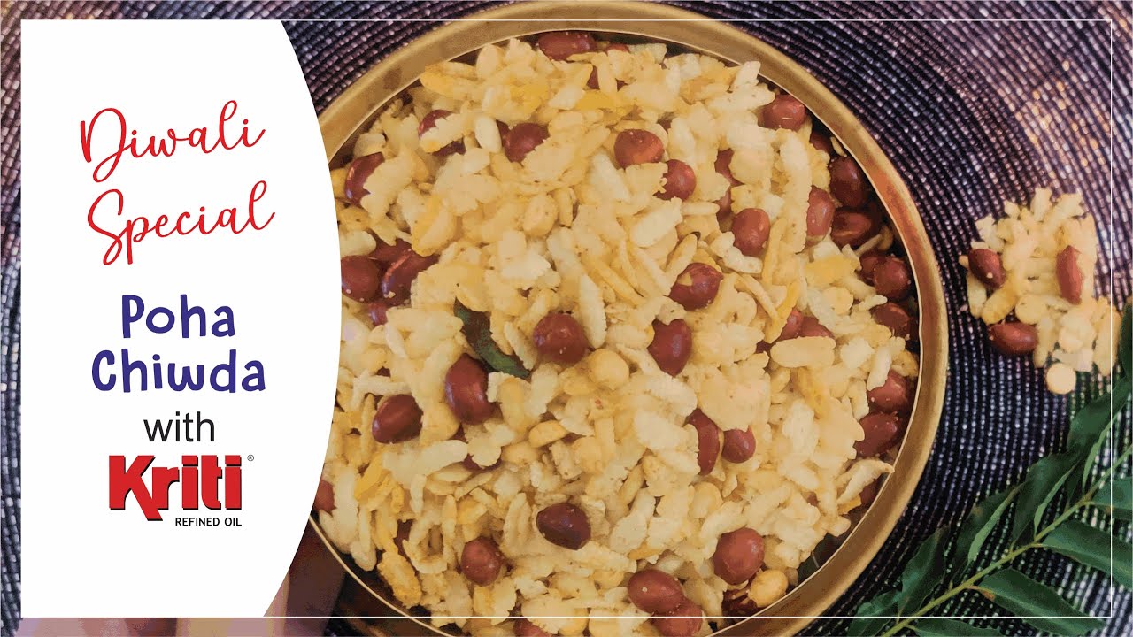 Diwali delights with #KritiRefinedOil | Poha Chiwda | Pyaar On Plate | Diwali Recipe | Kriti Refined Oil