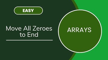 Move All Zeroes to End | Arrays | EASY LEVEL | Girls and Boys Seating Arrangement Example