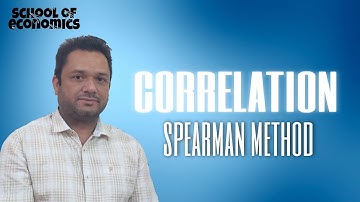 CORRELATION || SPEARMAN METHOD OR RANK METHOD || EP-2 || EXPLAINED BY JASWINDER SINGH