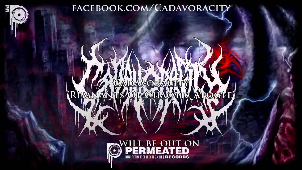 Cadavoracity - Remnants Of Chaotic Apogee LP Preview 2014