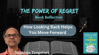 The Power of Regret: How Looking Back Helps You Move Forward | Insights from Daniel Pink
