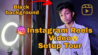 Instagram reels video setup 🤔|| studio tour make reels video||black background