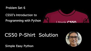 CS50 P-Shirt Solution CS50P – Problem Set 6