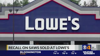 Consumer Alert: Recall on saws sold at Lowe's
