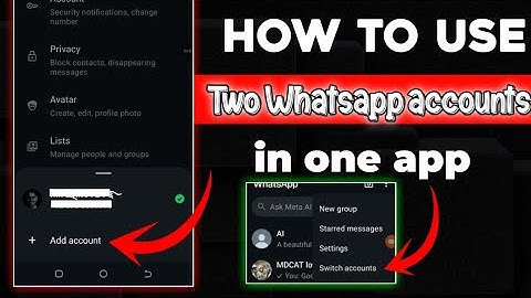 How to Use Two WhatsApp Accounts in One App | WhatsApp account switching feature 2024