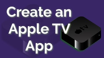 Create an Apple TV App in XCode- Beginner Step-By-Step Guide [TV OS]