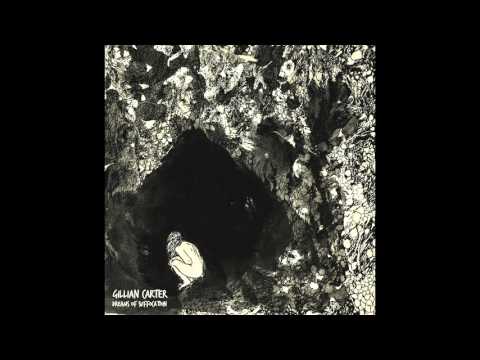 Gillian Carter — Gillian Carter - Rotting