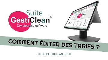 Tuto GestiClean Suite - Comment éditer des tarifs ?