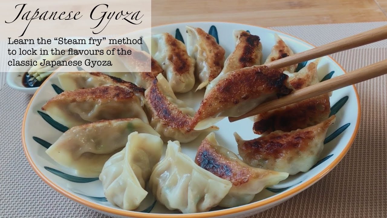 Japanese Gyoza (饺子) Recipe The steam fry method to lock in the