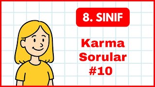 Karma Sorular #10 | Eşlik Benzerlik ve Dönüşüm geometrisi | 8. Sınıf Matematik